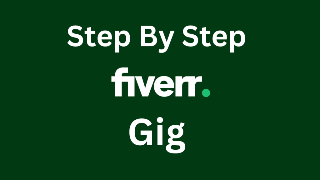 Create a Gig on Fiverr