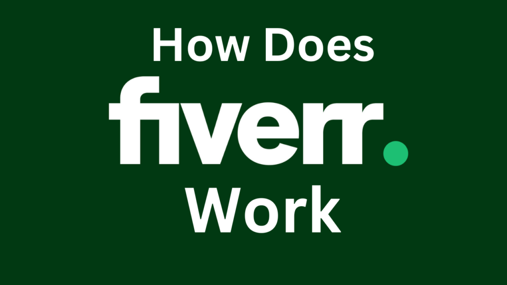 what is fiverr and how does it work