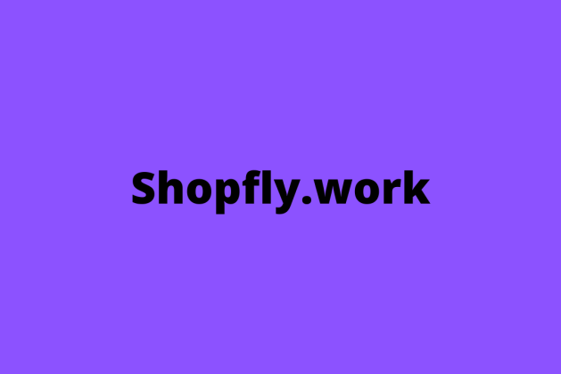 Shopfly.work review (Is shopfly.work legit or scam?) check out