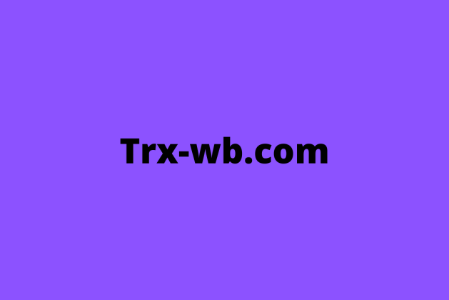 Trx-wb.com review (Is trx-wb.com legit or scam?) check out
