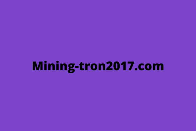 Mining-tron2017.com review (Is mining-tron2017 legit or scam?) check out