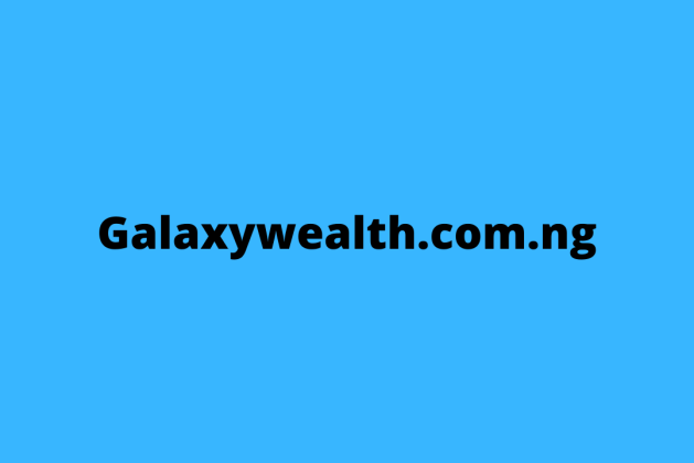 Galaxywealth.com.ng review (Is galaxywealth.com.ng legit or scam?) check out
