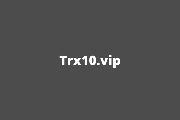 Trx10.vip review (Is trx10.vip legit or scam?) check out