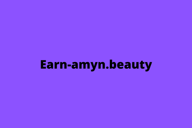 Earn-amyn.beauty review (Is earn-amyn.beauty legit or scam?) check out