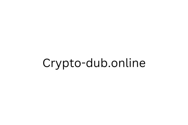 Crypto-dub.online review (Is crypto-dub.online legit or scam?) check out