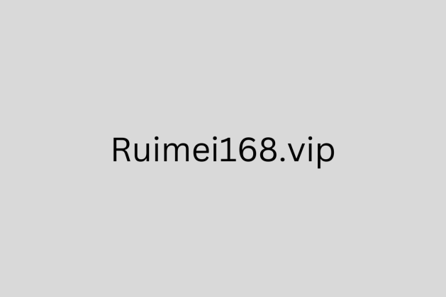 Ruimei168.vip review (Is ruimei168.vip legit or scam?) check out