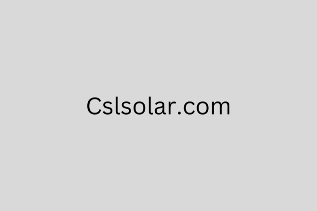 Cslsolar.com review (Is cslsolar.com legit or scam?) check out