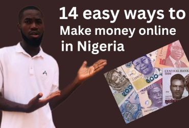 14 easy ways to make money online in Nigeria