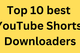 Top 10 best YouTube Shorts Downloaders